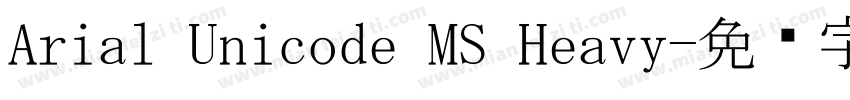 Arial Unicode MS Heavy字体转换